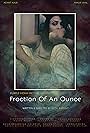 Fraction of an Ounce (2018)