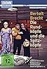 Die Rundköpfe und die Spitzköpfe (TV Movie 1985) Poster