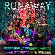 Sebastián Yatra, Daddy Yankee, Natti Natasha Feat. Jonas Brothers: Runaway (2019)