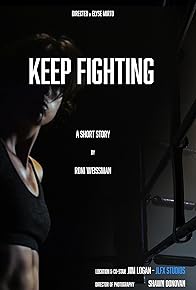 Primary photo for Keep Fighting