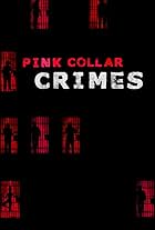 Pink Collar Crimes