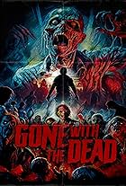 Gone with the Dead