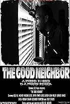 The Good Neighbor