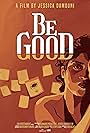 Be Good (2021)