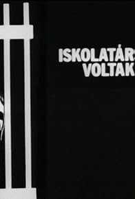 Primary photo for Iskolatársak voltak