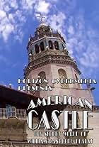 American Castle: The Secret World of William Randolph Hearst (2015)