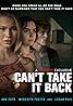 Can't Take It Back (2017) Poster