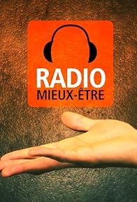 Primary photo for Radio Mieux-Être