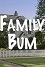 Family Bum (2013)