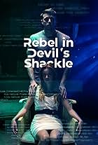 Rebel in Devil's Shackle