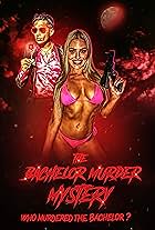 The Bachelor Murder Mystery: Who Murdered the Bachelor? (2023)