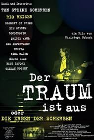 Der Traum ist aus - Die Erben der Scherben (2001)