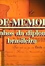 Aide-Mémoire: Caminhos da Diplomacia Brasileira (1997)