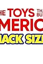 The Toys That Built America: Snack Sized (2021)