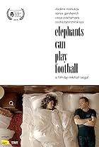 Elephants Can Play Football (2018)