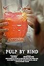 Pulp by Rind (2022)