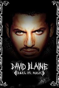 Primary photo for David Blaine: Real or Magic