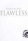 George Michael: Flawless (Go to the City) (2004)