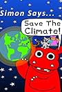 Simon Says Let's Stop Climate Change! (2010)