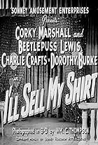 I'll Sell My Shirt (1953)