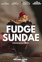 Fudge Sundae