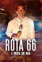 Rota 66: A Polícia que Mata