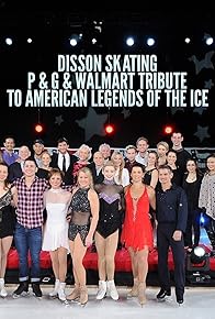 Primary photo for P&G & Walmart Tribute to American Legends of the Ice