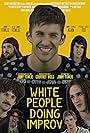 Jimmy Fowlie in White People Doing Improv (2017)