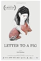 Letter to a Pig