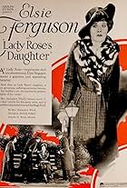 Elsie Ferguson in Lady Rose's Daughter (1920)