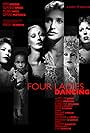 Mimi Rogers, Suanne Spoke, Yseulte James, Lezlee Bickston, Shindana Williams, Mark Stimson, Rocky Schenck, Melanie Annan, Robin Hall, and Carrie Matlock in Four Ladies Dancing (2022)