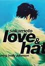 Ryuichi Sakamoto in Ryuichi Sakamoto Feat. Holly Johnson: Love & Hate (1994)