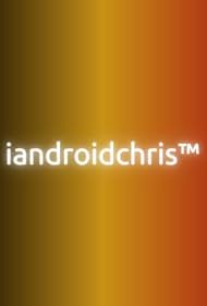 iandroidchris: Quality Tech Videos (2014)