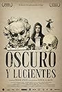 Oscuro y Lucientes (2018)