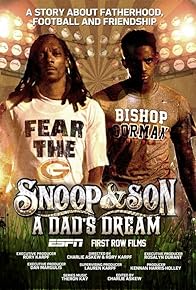 Primary photo for Snoop & Son: A Dad's Dream