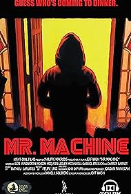 Mr. Machine (2017)