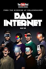 Emily Axford, Evan Watkins, Adam Conover, Brian Murphy, Zac Oyama, Grant O'Brien, Siobhan Thompson, and Mike Trapp in Bad Internet (2016)