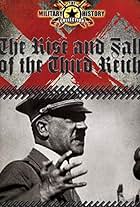 The Rise and Fall of the Third Reich