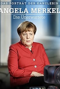 Primary photo for Angela Merkel - Die Unerwartete