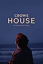 Crows House (2016)