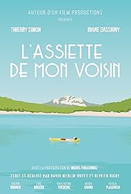 L'assiette de mon voisin (2017)