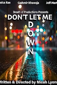 Don't Let Me Down (2018)