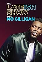 The Lateish Show with Mo Gilligan