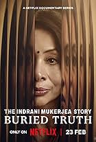 The Indrani Mukerjea Story: Buried Truth (2024)