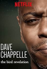 Dave Chappelle: The Bird Revelation (2017)