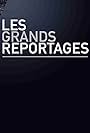 Les grands reportages (1995)