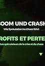 Boom und Crash - Wie Spekulation ins Chaos führt (2021)