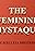 The Feminine Mystaque