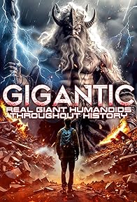 Primary photo for Gigantic: Giant Humanoids Throughout History