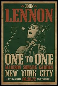 Primary photo for John Lennon and Yoko Ono Present the One-to-One Concert